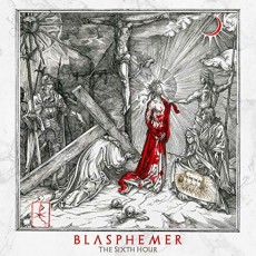 LP / Blasphemer / Sixth Hour / Vinyl