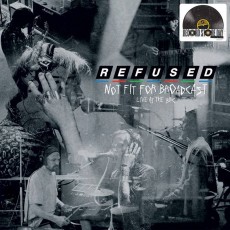 LP / Refused / Not Fit For Broadcasting / Vinyl / RSD