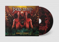 CD / Dead Sleep / Naked Tyrant / Digipack