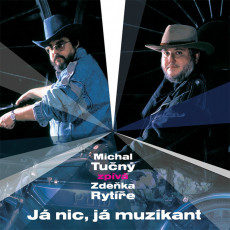 CD / Tun Michal / J nic, j muzikant
