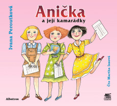CD / Peroutkov Ivana / Anika a jej kamardky / Mp3