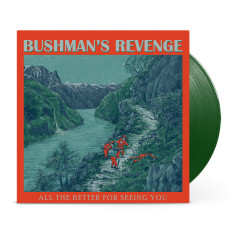 LP / Bushman's Revenge / All The Better For Seeing You / Green / Vinyl