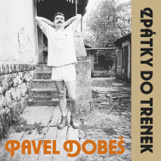 LP / Dobe Pavel / Zptky do trenek / 30th Anniversary / Vinyl