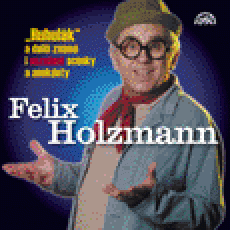 CD / Holzmann Felix / Huhulk a dal znm i neznm scnky