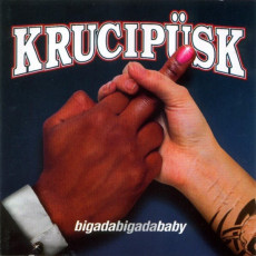 CD / Krucipsk / Bigadabigadababy