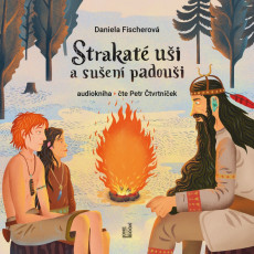 CD / Fischerová Daniela / Strakaté uši a sušení padouši / MP3 CD / Fischerová Daniela / Strakaté uši a sušení padouši / MP3