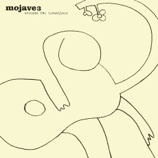 CD / Mojave 3 / Excuses For Travellers