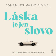 2CD / Simmel Mario / Láska je jen slovo / Převrátil M. / MP3 / 2CD 2CD / Simmel Mario / Láska je jen slovo / Převrátil M. / MP3 / 2CD
