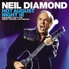2LP / Diamond Neil / Hot August Night III / Vinyl / 2LP