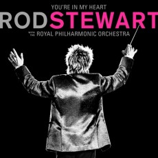 CD / Stewart Rod / You're In My Heart:With the Royal Philharmonic..