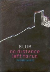 DVD / Blur / No Distance Left To Run / Making Of