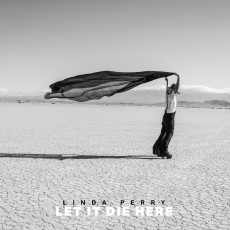 CD / Perry Linda / Let It Die Here