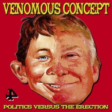 LP / Venomous Concept / Politics Versus the Erection / Vinyl