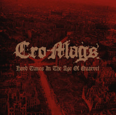 2CD / Cro-Mags / Hard Times In The Age Of Quarrel / 2CD