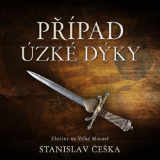 CD / Češka Stanislav / Případ úzké dýky / Zločiny na Velké Moravě / MP3 CD / Češka Stanislav / Případ úzké dýky / Zločiny na Velké Moravě / MP3