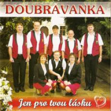 CD / Doubravanka / Jen pro tvou lsku