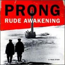 CD / Prong / Rude Awakening / Reedice / Digipack