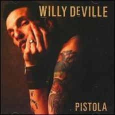 CD / DeVille Willy / Pistola