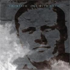 CD / Crowpath / One With Filth
