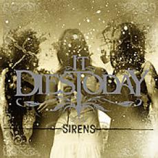 CD / It Dies Today / Sirens