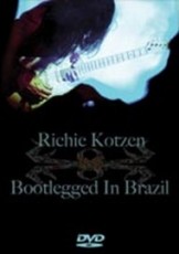 DVD / Kotzen Richie / Bootlegged In Brazil