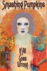 2DVD / Smashing Pumpkins / If All Goes Wrong / 2DVD