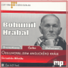 CD / Hrabal Bohumil / Obsluhoval jsem anglickho krle / mp3