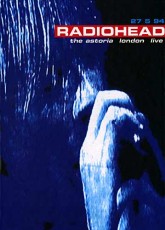 DVD / Radiohead / Astoria London Live