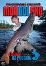 DVD / Dokument / S Jakubem na rybch / Mongolsko / Po stopch ..