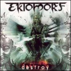 CD / Ektomorf / Destroy