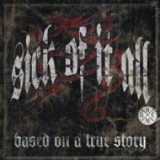 CD/DVD / Sick Of It All / Based On A True  Story / Limited / CD+DVD