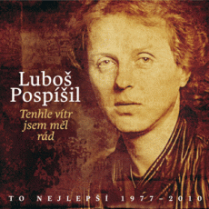 2CD / Pospil Lubo / Tenhle vtr jsem ml rd / To nejlep / 2CD