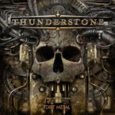 CD / Thunderstone / Dirt Metal