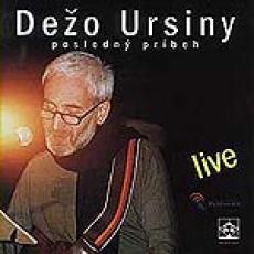 CD / Ursiny Deo / Posledn prbeh / Live