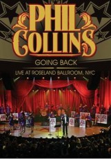 DVD / Collins Phil / Going Back / Live At Roseland Ballroom