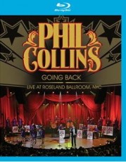Blu-Ray / Collins Phil / Going Back / Live At Roseland / Blu-Ray Disc