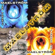 CD / Maelstrom / Miss Parazit