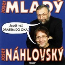 CD / Nhlovsk/Mlad / Lep ne drtem do oka