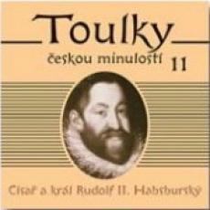 CD / Toulky eskou minulost / 11 / Csa a krl Rudolf II. Habs.