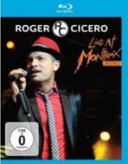 Blu-Ray / Cicero Roger / Live At Montreux 2010 / Blu-Ray Disc