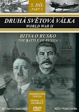 DVD / Dokument / Druh svtov vlka / 5. / Bitva o Rusko