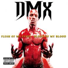 CD / DMX / Flesh Of My Flesh / Blood Of My Blood