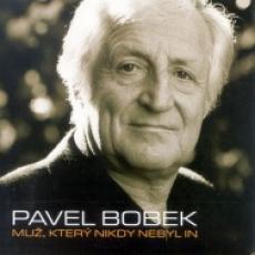 CD / Bobek Pavel / Mu,kter nikdy nebyl In