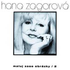 CD / Zagorov Hana / Maluj zase obrzky 2