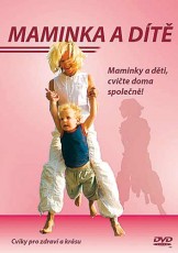 DVD / SPORT / Maminka a dt / Cviky pro zdrav a krsu
