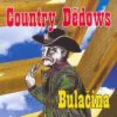 CD / Country Ddows / Bulaina