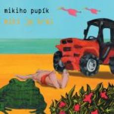 CD / Mikiho pupk / Miki je krl