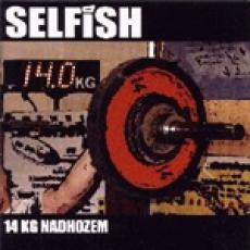 CD / Selfish / 14 kg nadhozem