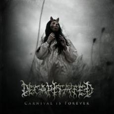 CD / Decapitated / Carnival Is Forever