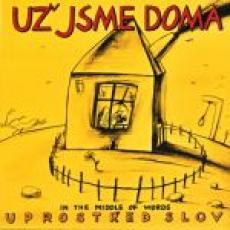 CD / U jsme doma / Uprosted slov